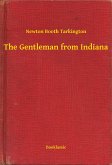 The Gentleman from Indiana (eBook, ePUB)
