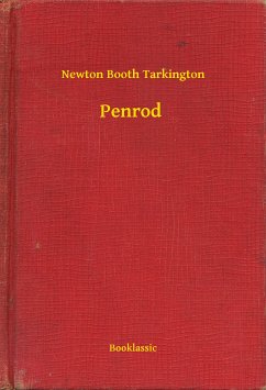 Penrod (eBook, ePUB) - Tarkington, Newton Booth