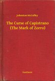 The Curse of Capistrano (The Mark of Zorro) (eBook, ePUB)