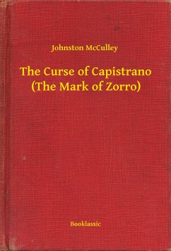 The Curse of Capistrano (The Mark of Zorro) (eBook, ePUB) - Johnston, Johnston