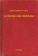 Le Dernier des Mohicans (eBook, ePUB) - Bild 1