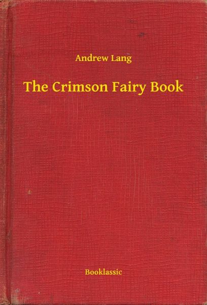 The Crimson Fairy Book (eBook, ePUB)
