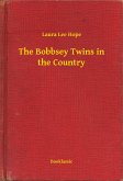 The Bobbsey Twins in the Country (eBook, ePUB)