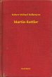 Martin Rattler (eBook, ePUB) - Bild 1
