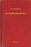 Les Fanfarons du Roi (eBook, ePUB)