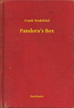 Pandora's Box (eBook, ePUB) - Wedekind, Frank