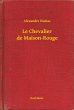 Le Chevalier de Maison-Rouge (eBook,... - Bild 1