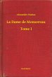 La Dame de Monsoreau - Tome I (eBook,... - Bild 1