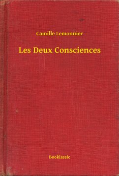 Les Deux Consciences (eBook, ePUB) - Lemonnier, Camille