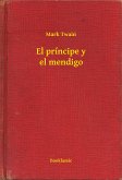 El príncipe y el mendigo (eBook, ePUB)