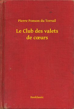 Le Club des valets de cœurs (eBook, ePUB) - Pierre, Pierre