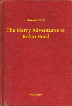 The Merry Adventures of Robin Hood (eBook, ePUB) - Pyle, Howard