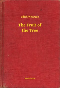 The Fruit of the Tree (eBook, ePUB) - Wharton, Edith