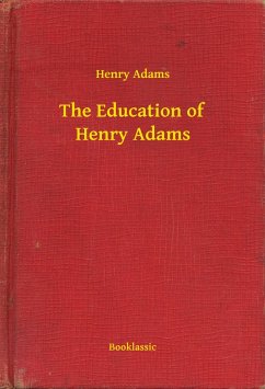 Cover The Education of Henry Adams (eBook, ePUB)
