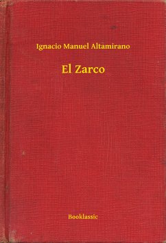 El Zarco (eBook, ePUB) - Altamirano, Ignacio Manuel