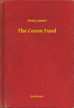 The Coxon Fund (eBook, ePUB) - James, Henry