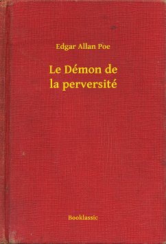 Le Démon de la perversité (eBook, ePUB) - Poe, Edgar Allan
