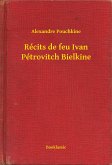 Récits de feu Ivan Pétrovitch Bielkine (eBook, ePUB)