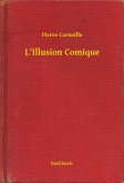L'Illusion Comique (eBook, ePUB)