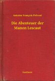 Die Abenteuer der Manon Lescaut (eBook, ePUB)