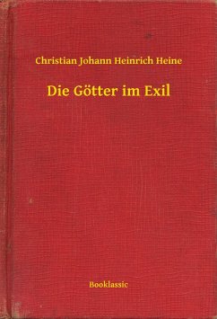 Die Götter im Exil (eBook, ePUB) - Heine, Christian Johann Heinrich