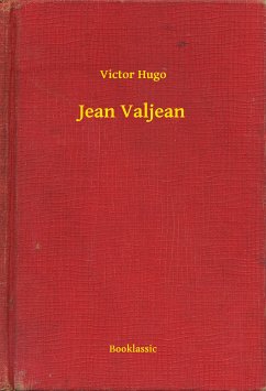 Jean Valjean (eBook, ePUB) - Hugo, Victor