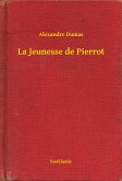 La Jeunesse de Pierrot (eBook, ePUB)