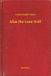 Alias the Lone Wolf (eBook, ePUB) - Bild 1