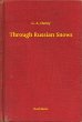 Through Russian Snows (eBook, ePUB) - Bild 1