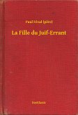La Fille du Juif-Errant (eBook, ePUB)