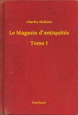 Le Magasin d'antiquités - Tome I (eBook, ePUB)