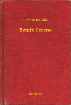 Benito Cereno (eBook, ePUB) - Melville, Herman