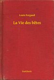 La Vie des betes (eBook, ePUB)