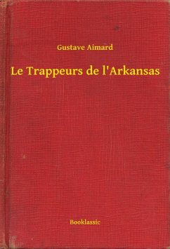 Cover Le Trappeurs de l'Arkansas (eBook, ePUB)