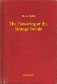 The Flowering of the Strange Orchid (eBook, ePUB)