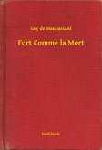 Fort Comme la Mort (eBook, ePUB)