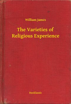 The Varieties of Religious Experience (eBook, ePUB) - James, William