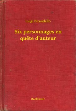 Cover Six personnages en quête d'auteur (eBook, ePUB)
