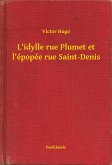 L'idylle rue Plumet et l'épopée rue Saint-Denis (eBook, ePUB)