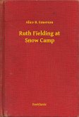 Ruth Fielding at Snow Camp (eBook, ePUB)