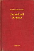 The Red Hell of Jupiter (eBook, ePUB)