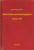 Souvenirs entomologiques - Livre VII (eBook, ePUB)