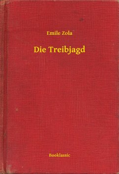 Die Treibjagd (eBook, ePUB) - Zola, Emile