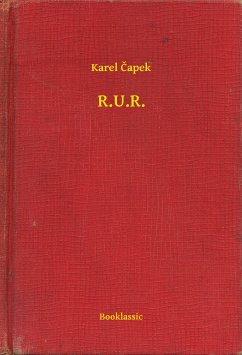 R.U.R. (eBook, ePUB) - Čapek, Karel