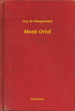 Mont-Oriol (eBook, ePUB) - Maupassant, Guy de