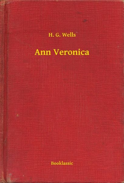 Ann Veronica (eBook, ePUB) Ann Veronica (eBook, ePUB)