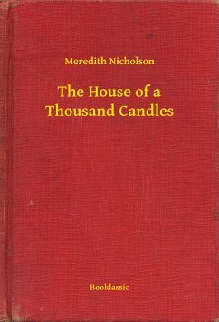 The House of a Thousand Candles (eBook, ePUB) - Nicholson, Meredith