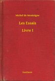 Les Essais - Livre I (eBook, ePUB)
