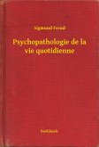 Psychopathologie de la vie quotidienne (eBook, ePUB)