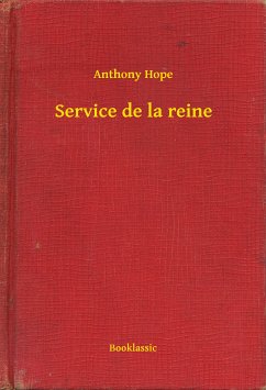 Service de la reine (eBook, ePUB) - Hope, Anthony